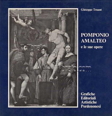 Pomponio Amalteo e le sue opere - copertina