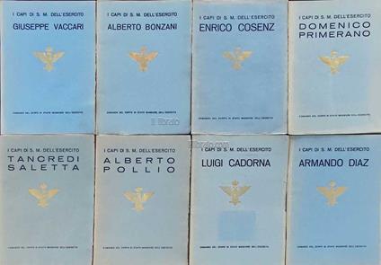 I capi di S. M. dell'esercito: Giuseppe Vaccari - Alberto Bonzani - Enrico Cosenz - Domenico Primerano - Tancredi Saletta - Alberto Pollio - Luigi Cadorna - Armando Diaz - copertina