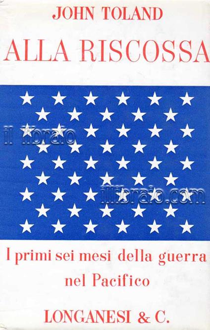Alla riscossa. I primi sei mesi della guerra nel Pacifico - copertina