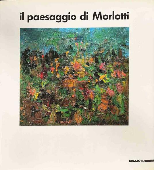 Il paesaggio di Morlotti - copertina