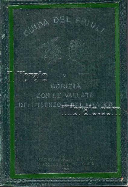 Gorizia con le vallate dell'Isonzo e del Vipacco - copertina