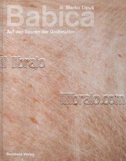Babica. Auf den Spuren der Großmutter - copertina