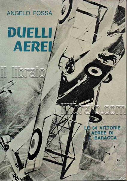 Duelli aerei. Le 34 vittorie aeree di Francesco Baracca - copertina