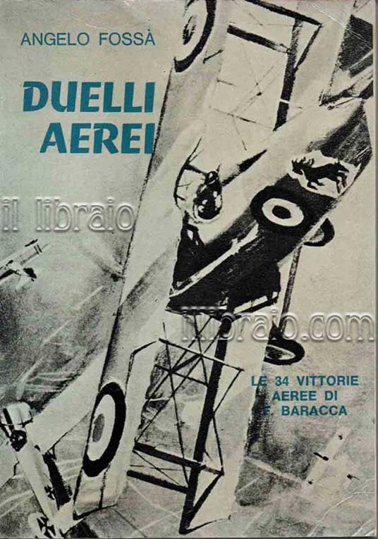Duelli aerei. Le 34 vittorie aeree di Francesco Baracca - copertina