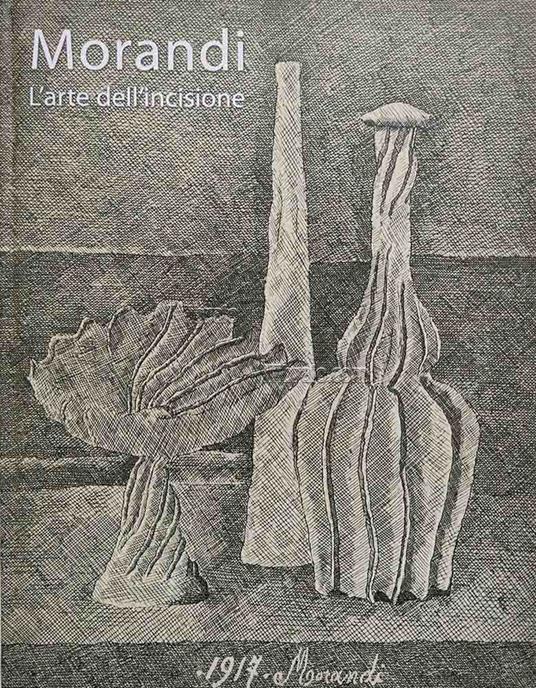 Morandi. L'arte dell'incisione - copertina