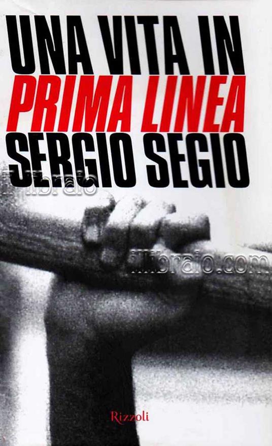 Una vita in Prima Linea - copertina