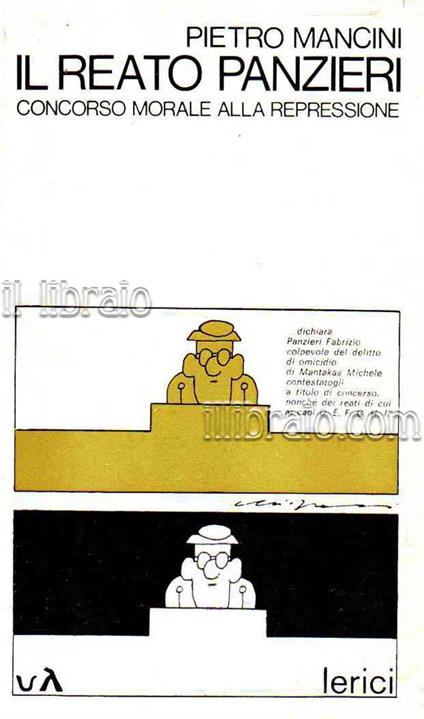 Il reato Panzieri. Concorso morale alla repressione - copertina