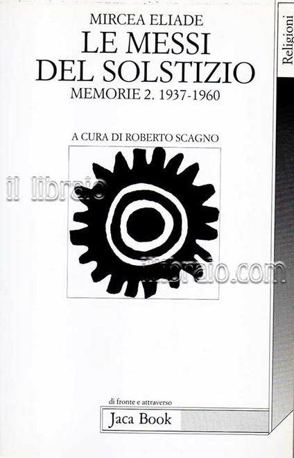 Le messi del solstizio. Memorie 2: 1937 - 1960 - copertina