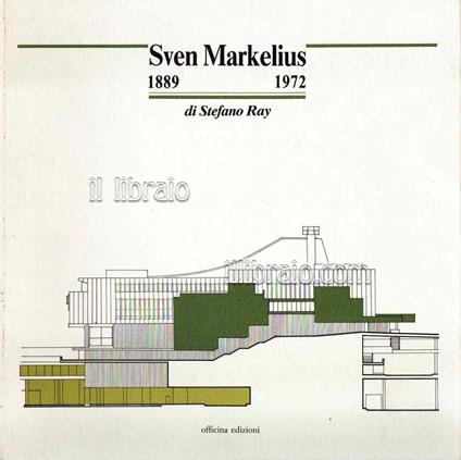 Sven Markelius 1889 - 1972 - copertina