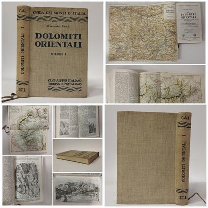 Le Dolomiti Orientali. Volume I - Antonio Berti - copertina
