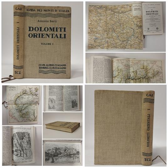 Le Dolomiti Orientali. Volume I - Antonio Berti - copertina