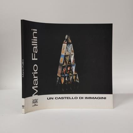 Il Passo di Saturno. Un Castello di Immagini - Mario Fallini - copertina
