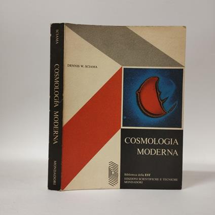 Cosmologia moderna - Dennis W. Sciama - copertina