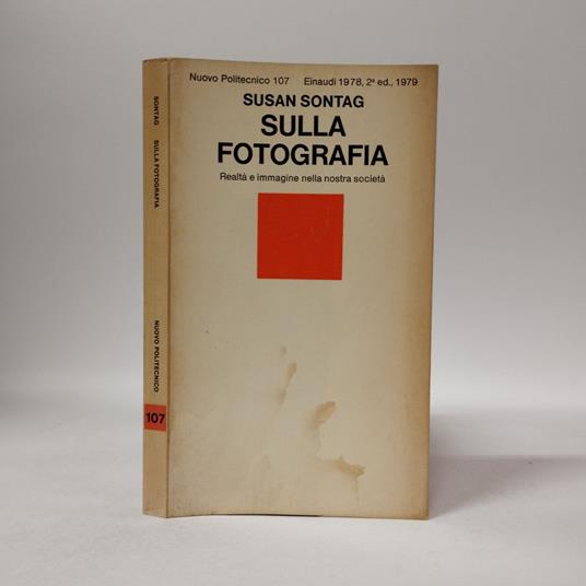 Sulla fotografia. Realtà e immagine nella nostra società - Susan Sontag - copertina