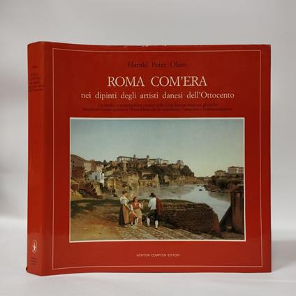 Roma com'era nei dipinti degli artisti danesi dell'Ottocento - copertina