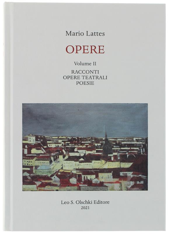 OPERE. Volume I: Romanzi. Volume II: Racconti, Opere teatrali, Poesie. Volume III: Il ghetto di Varsavia, Scritti giornalistici, Saggi e contributi critici