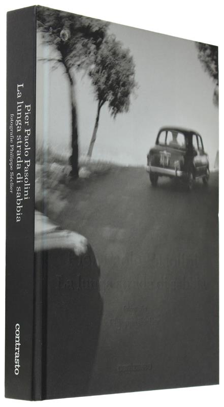 LA LUNGA STRADA DI SABBIA - fotografie Philippe Séclier