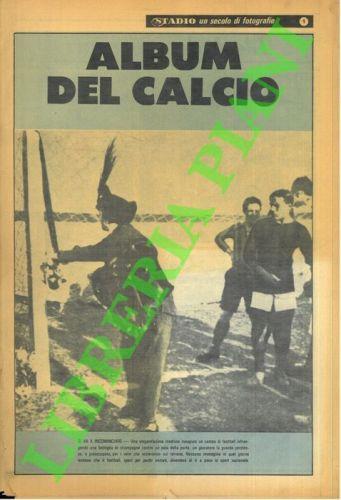 Album del calcio. Un secolo di fotografie - Paolo Facchinetti - copertina