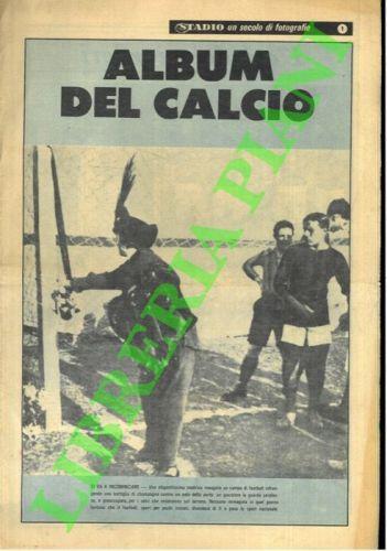 Album del calcio. Un secolo di fotografie - Paolo Facchinetti - copertina
