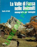 La valle di Fassa nelle Dolomiti. Monografia per immagini