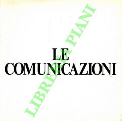 Le comunicazioni - Carlo Bruni - copertina