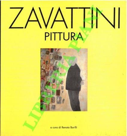 Zavattini. Pittura - Renato Barilli - copertina