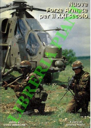 Nuove Forze Armate per il XXI secolo - Andrea Nativi - copertina