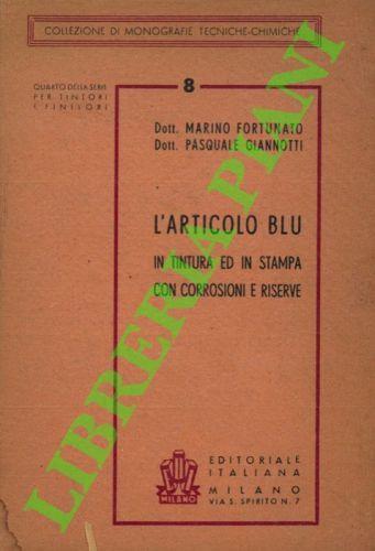 L' articolo blu in tintura ed in stampa con corrosioni e riserve. - Fortunato Martino - copertina