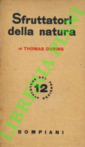 Sfruttatori della natura - Thomas Daring - copertina