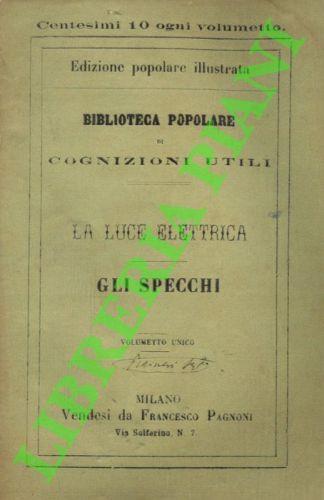La luce elettrica. Gli specchi - copertina