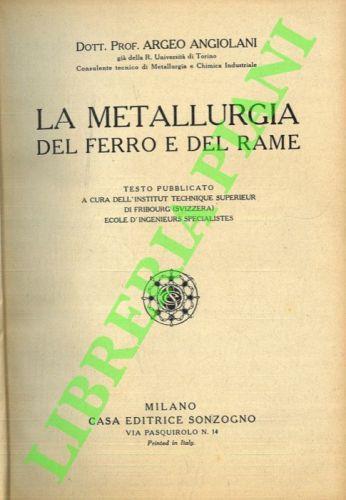 La metallurgia del ferro e del rame - Argeo Angiolani - copertina