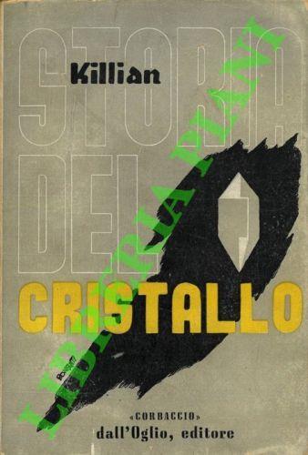 Storia del cristallo - J. Killian - copertina