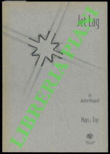 Jet lag. Maps & trips - Andrea Mingardi - copertina