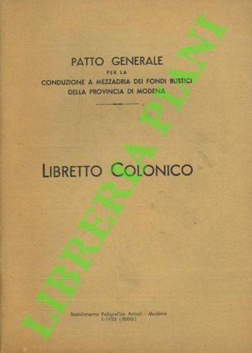 Patto generale per la conduzione a mezzadria dei fondi rustici della provincia di Modena. Libretto colonico - copertina