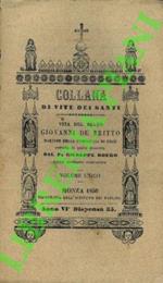 Vita del Beato Giovanni de Britto Martire della Compagnia di Gesù ... Volume unico