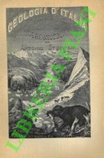 L' era neozoica. Geologia d'Italia (Stoppani-Negri-Mercalli) Parte seconda.