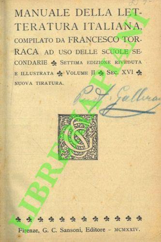 Manuale della letteratura italiana. Volume II. Sec. XVI - Francesco Torraca - copertina
