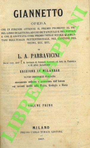 Giannetto. Opera che in Firenze ottenne il premio promesso al piu' bel libro di lettura ad uso de' fanciulli e del popolo, e che è adottata come premio nelle scuole elementari dell' Italia Settentrionale, nel Cantone del Ticino, ec. ec. Edizione IV m - A. Parravicini - copertina