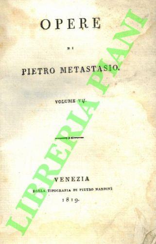 Opere. Volume VII - Pietro Metastasio - copertina