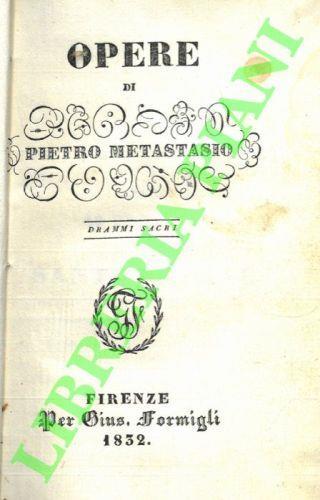 Opere. Drammi sacri - Pietro Metastasio - copertina