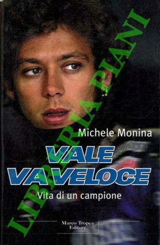 Vale va veloce - Michele Monina - copertina
