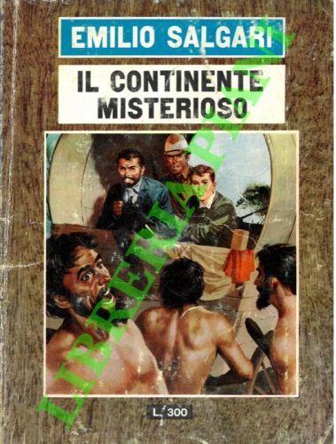 Il continente misterioso - Emilio Salgari - copertina