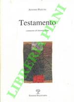 Testamento. Commento di Antonio Pane