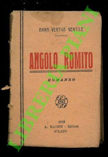 Angolo romito. Romanzo - Anna Vertua Gentile - copertina