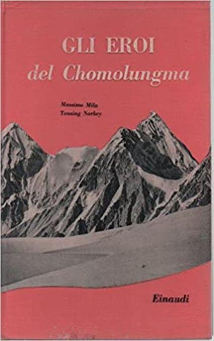 Gli Eroi Del Chomolungma - Massimo Mila - copertina
