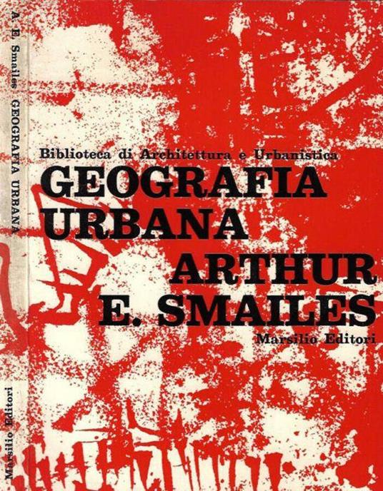 Geografia urbana - Arthur E. Smailes - copertina