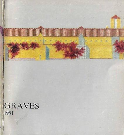 Michael Graves. Progetti 1977 - 1981 - copertina