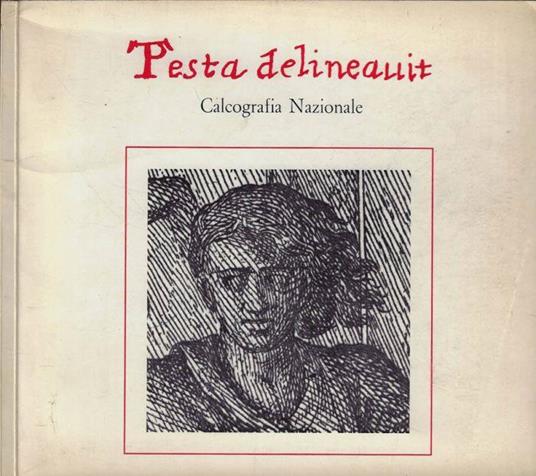 Testa delineauit- Calcografia Nazionale - copertina