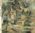 Georges Braque. Opere 1900-1963