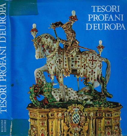 Tesori profani d'Europa - Erich Steingräber - copertina